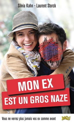 Mon Ex Est Un Gros Naze