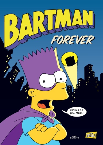 Bartman - Tome 5 - Forever