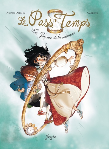 Le Pass'temps - Tome 1 - Les Joyaux De La Couronne
