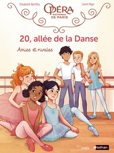 20, Allée De La Danse - Tome 1 - Amies Et Rivales