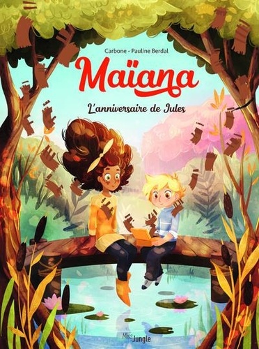 Maïana - Tome 2 - L'anniversaire De Jules