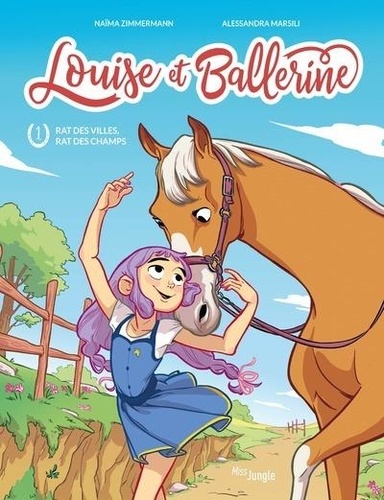 Louise Et Ballerine - Tome 1 - Rat Des Villes, Rat Des Champs