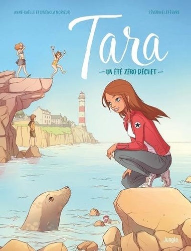 Tara - Tome 1 - Un Été Zéro Déchet