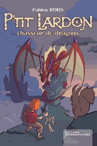 P'tit Lardon, Chasseur De Dragons