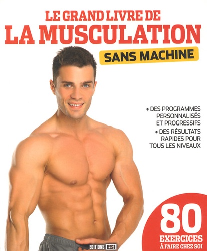 Le Grand Livre De La Musculation Sans Machine