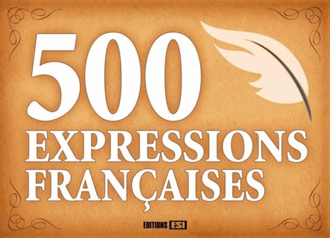 500 Expressions Françaises