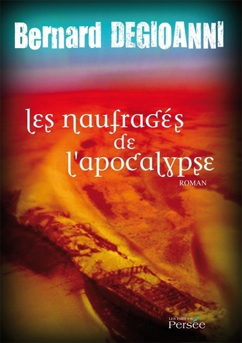 Les Naufragés De L'apocalypse