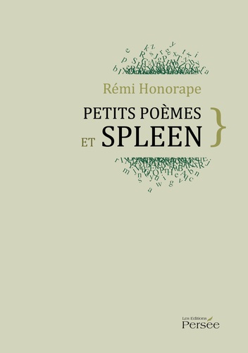 Petits Poèmes Et Spleen