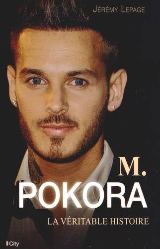 M.Pokora - La Véritable Histoire