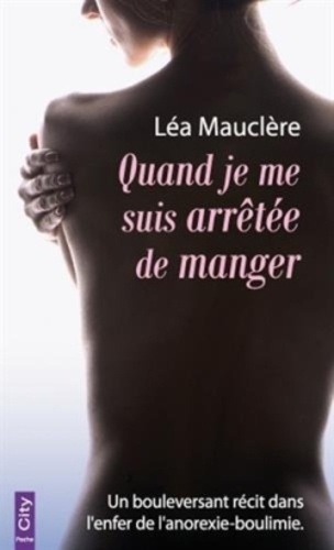 Quand Je Me Suis Arrêtée De Manger