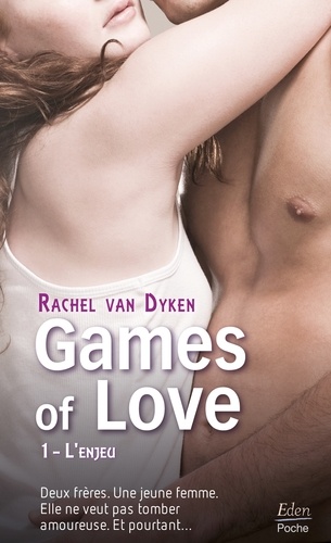 Games Of Love - Tome 1 - L'enjeu