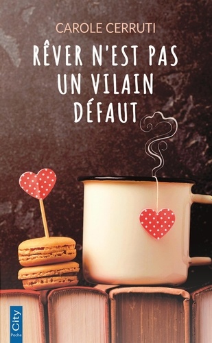 Rêver N'est Pas Un Vilain Défaut