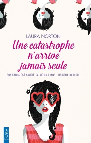 Une Catastrophe N'arrive Jamais Seule