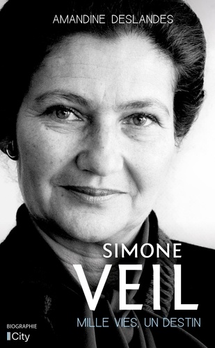 Simone Veil - Mille Vies, Un Destin