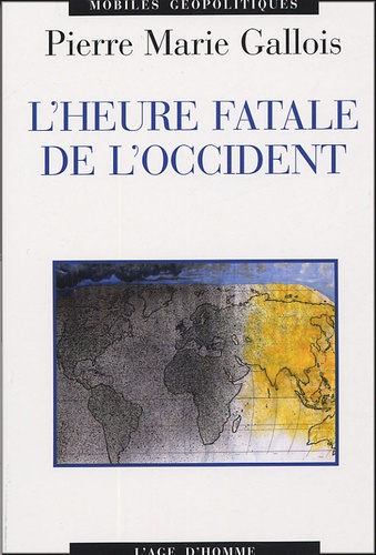 L'heure Fatale De L'occident