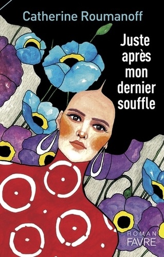Juste Après Mon Dernier Souffle