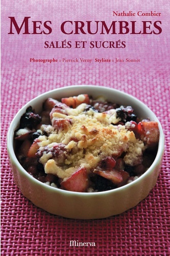 Mes Crumbles - Salés Et Sucrés