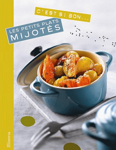 Les Petits Plats Mijotés