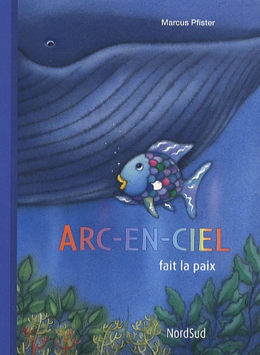 Arc-En-Ciel - Arc-En-Ciel Fait La Paix