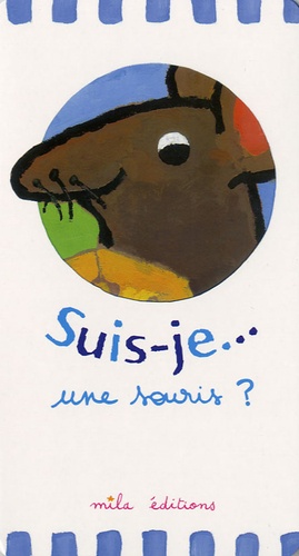 Suis-Je - Une Souris ?