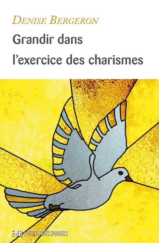 Grandir Dans L'exercice Des Charismes
