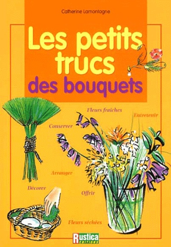 Les Petits Trucs Des Bouquets