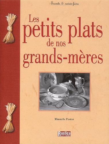 Les Petits Plats De Nos Grand-Mères