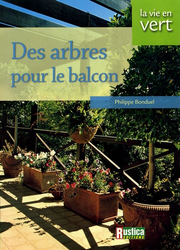 Des Arbres Pour Le Balcon