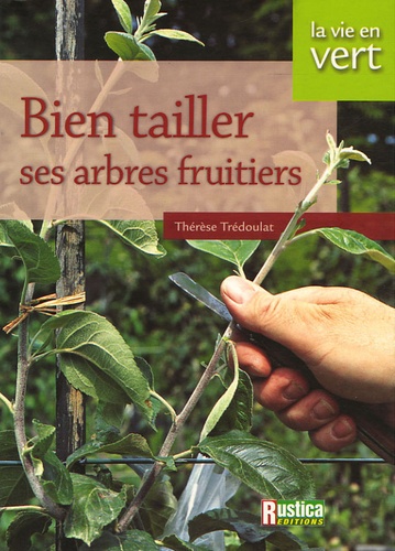 Bien Tailler Ses Arbres Fruitiers