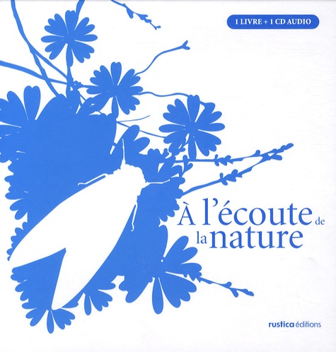 A L'écoute De La Nature (1 Cd Audio)