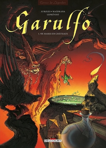 Garulfo - Tome 1 - De Mares En Châteaux