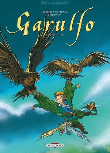 Garulfo - Tome 2 - De Mal En Pis