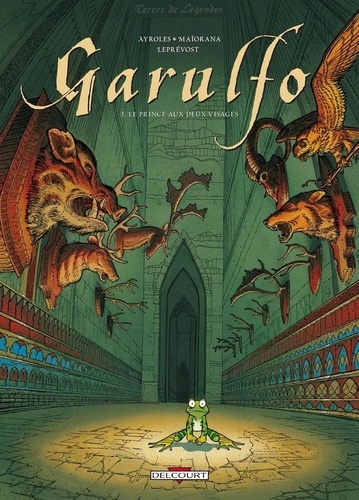 Garulfo - Tome 3 - Le Prince Aux Deux Visages