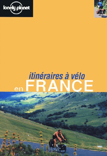 Itinéraires À Vélo En France - Edition 2001