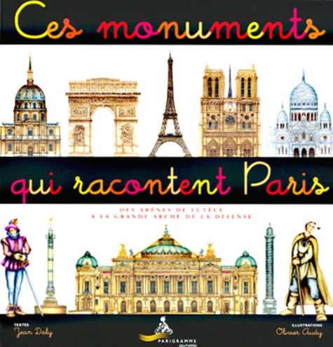 Ces Monuments Qui Racontent Paris