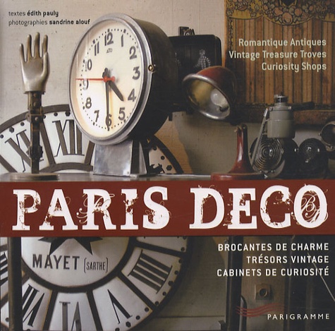 Paris Déco - Brocantes De Charme, Trésors Vintage, Cabinets De Curiosité