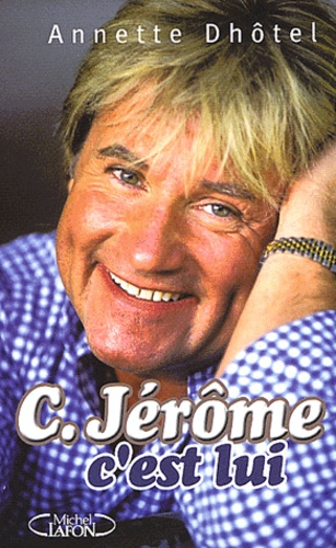 C Jerome, C'est Lui