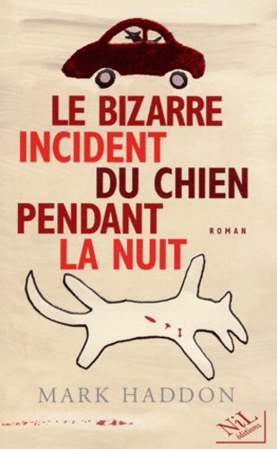 Le Bizarre Incident Du Chien Pendant La Nuit