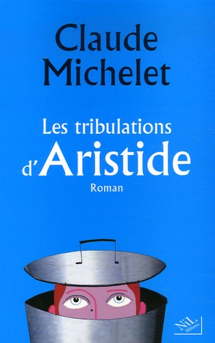 Les Tribulations D'aristide