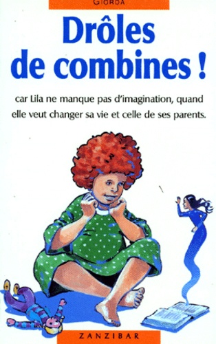 Drôles De Combines !