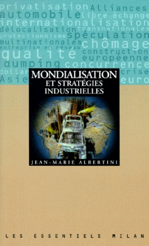 Mondialisation Et Stratégies Industrielles