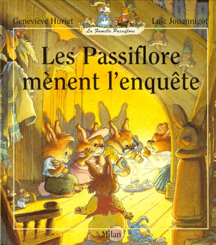 La Famille Passiflore : Les Passiflore mènent l'enquête