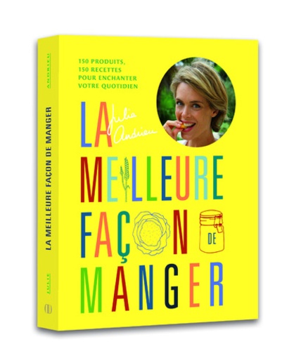 La Meilleure Façon De Manger