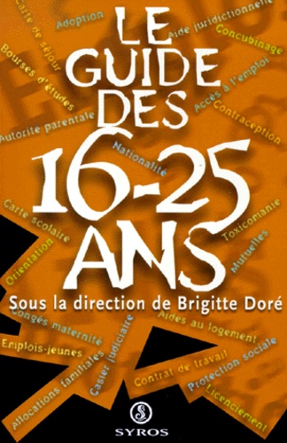 Guide Des 16-25 Ans - Edition 1999