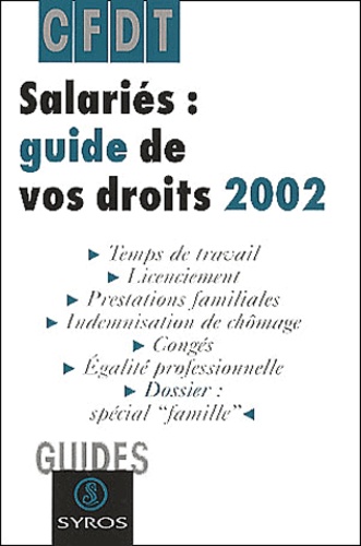 Salariés : Guide De Vos Droits 2002