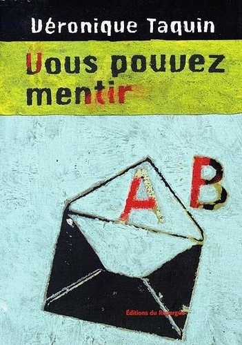 Vous Pouvez Mentir