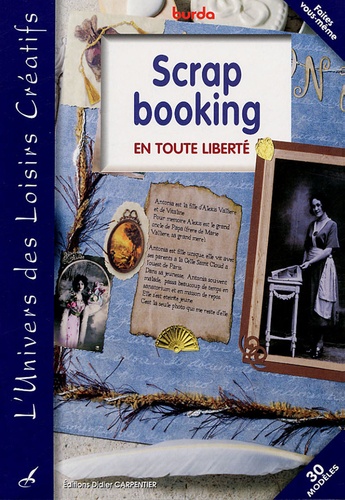 Scrapbooking En Toute Liberté