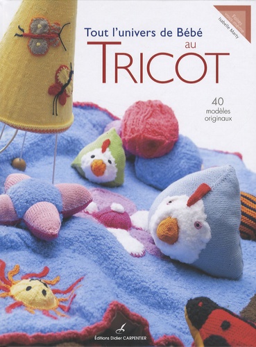 Tout L'univers De Bébé Au Tricot