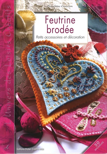 Feutrine Brodée - Petits Accessoires Et Décoration