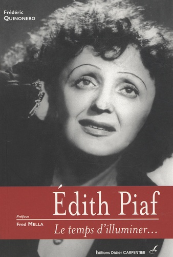Edith Piaf - Le Temps D'illuminer